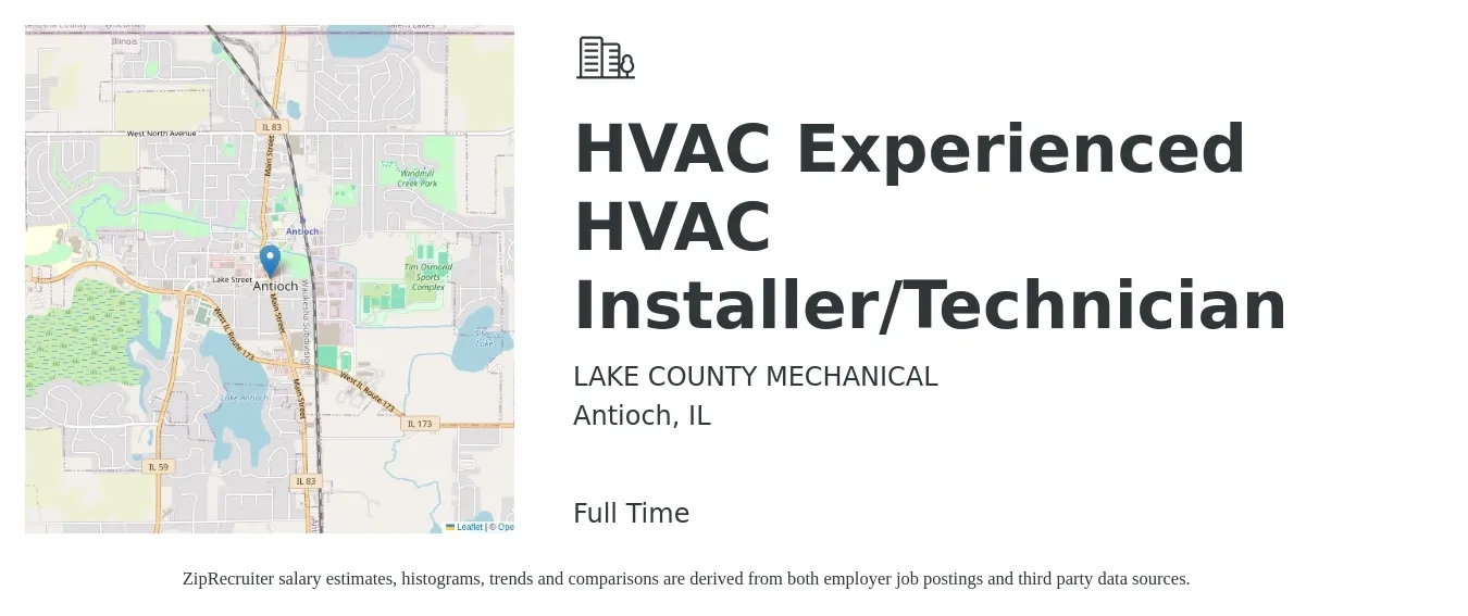 LAKE COUNTY MECHANICAL job posting for a HVAC Experienced HVAC Installer/Technician in Antioch, IL with a salary of $21 to $32 Hourly with a map of Antioch location.