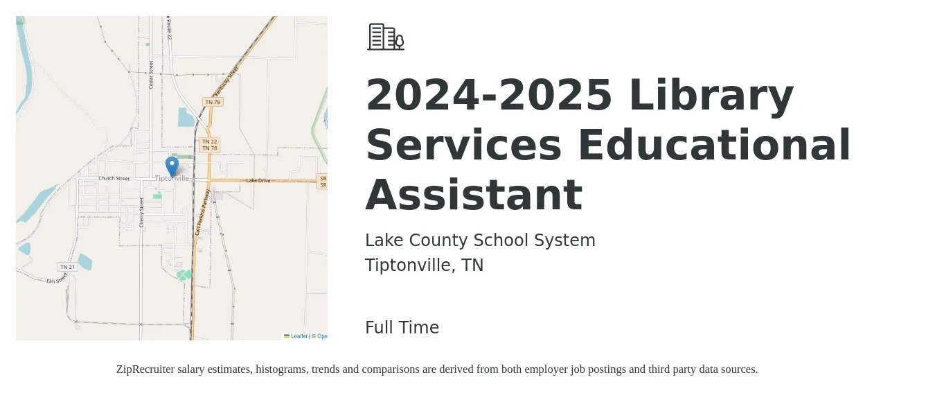 Lake County School System job posting for a 2024-2025 Library Services Educational Assistant in Tiptonville, TN with a salary of $13 to $18 Hourly with a map of Tiptonville location.