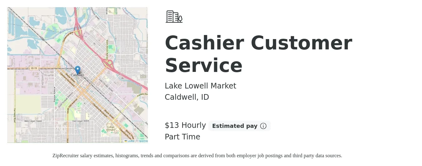 Lake Lowell Market job posting for a Cashier Customer Service in Caldwell, ID with a salary of $14 Hourly with a map of Caldwell location.