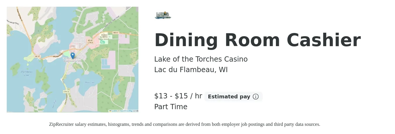Lake of the Torches Casino job posting for a Dining Room Cashier in Lac du Flambeau, WI with a salary of $14 to $16 Hourly with a map of Lac du Flambeau location.