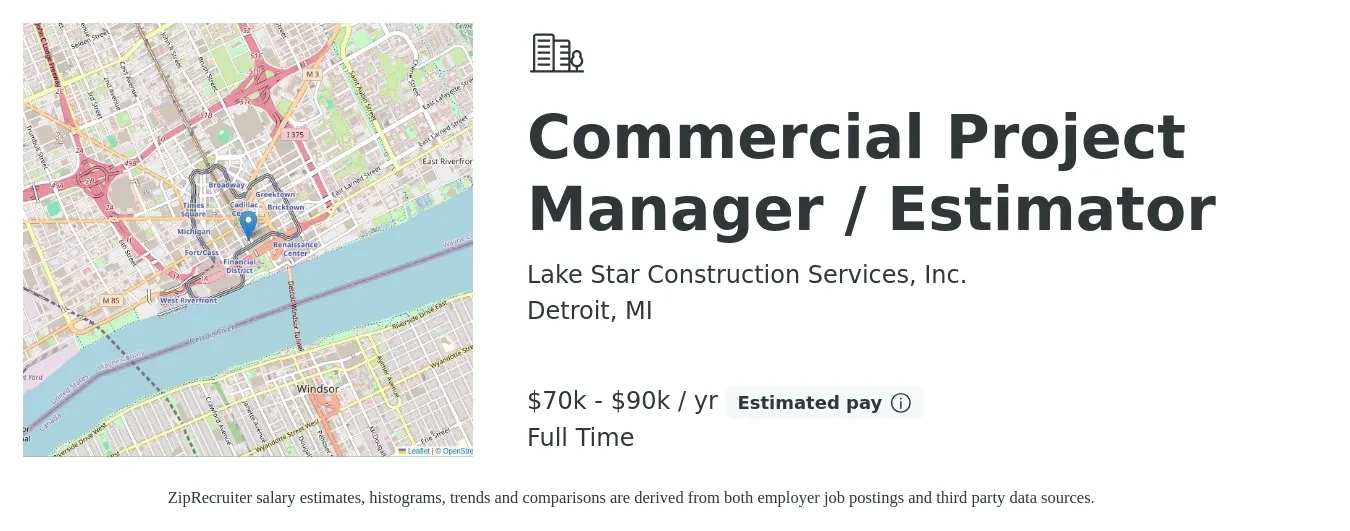 Lake Star Construction Services, Inc. job posting for a Commercial Project Manager / Estimator in Detroit, MI with a salary of $70,000 to $90,000 Yearly with a map of Detroit location.