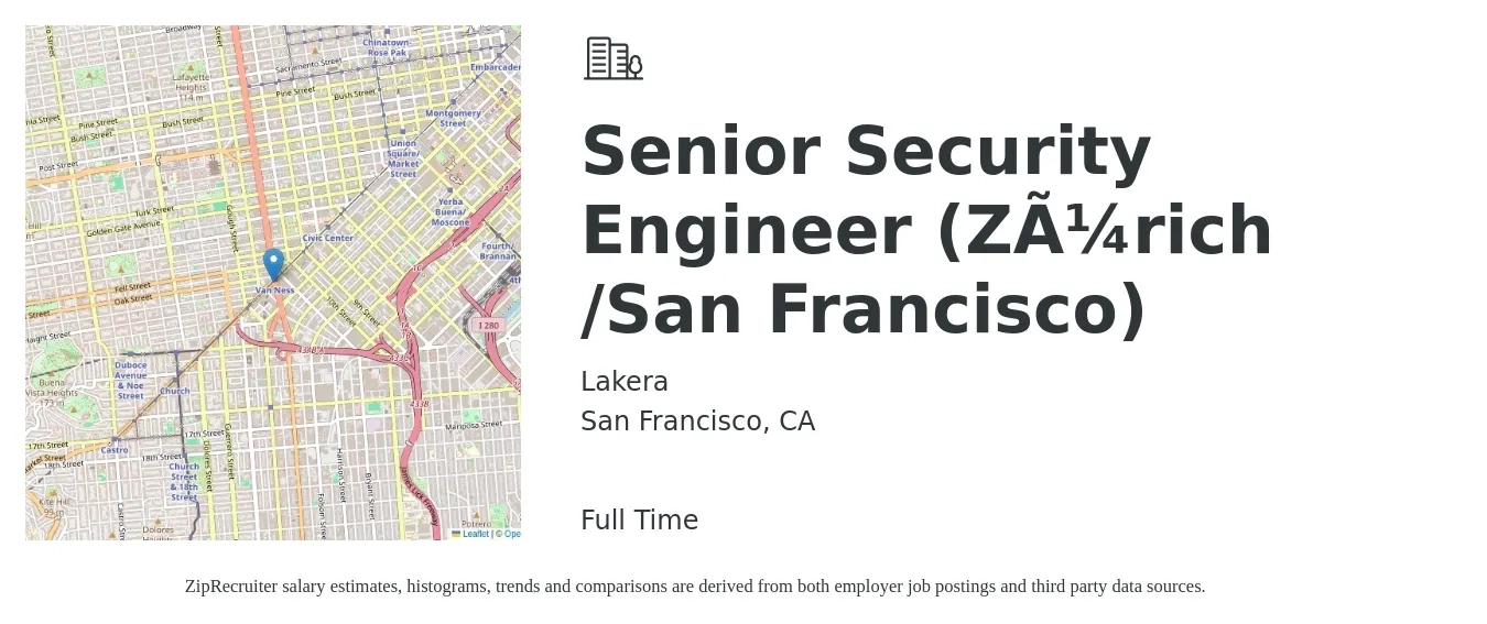 Lakera job posting for a Senior Security Engineer (Zürich /San Francisco) in San Francisco, CA with a salary of $134,900 to $185,000 Yearly with a map of San Francisco location.