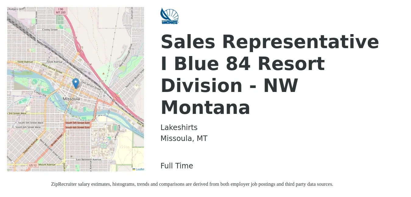 Lakeshirts job posting for a Sales Representative I Blue 84 Resort Division - NW Montana in Missoula, MT with a salary of $53,000 to $92,100 Yearly with a map of Missoula location.