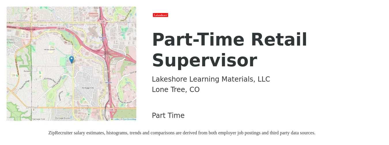 Lakeshore Learning Materials, LLC job posting for a Part-Time Retail Supervisor in Lone Tree, CO with a salary of $19 to $29 Hourly with a map of Lone Tree location.