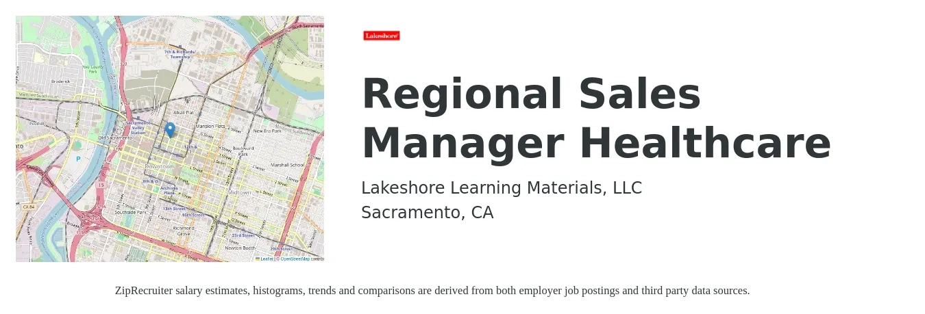 Lakeshore Learning Materials, LLC job posting for a Regional Sales Manager, Healthcare in Sacramento, CA with a salary of $80,000 to $100,000 Yearly with a map of Sacramento location.