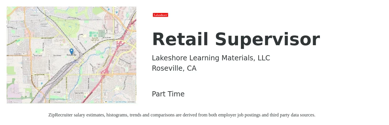 Lakeshore Learning Materials, LLC job posting for a Retail Supervisor in Roseville, CA with a salary of $20 Hourly with a map of Roseville location.