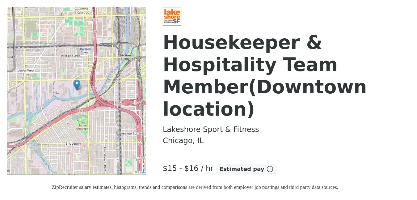 Lakeshore Sport & Fitness job posting for a Housekeeper & Hospitality Team Member(Downtown location) in Chicago, IL with a salary of $16 to $17 Hourly with a map of Chicago location.