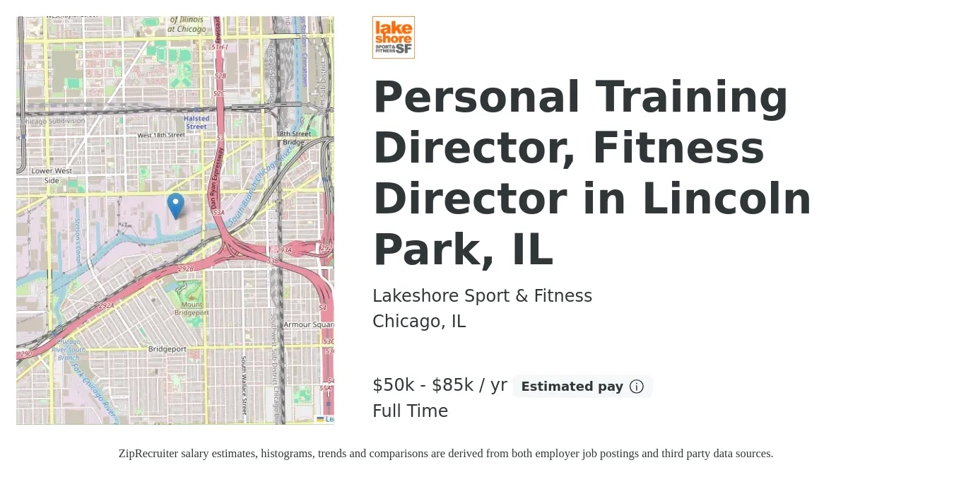 Lakeshore Sport & Fitness job posting for a Personal Training Director, Fitness Director in Lincoln Park, IL in Chicago, IL with a salary of $50,000 to $85,000 Yearly with a map of Chicago location.