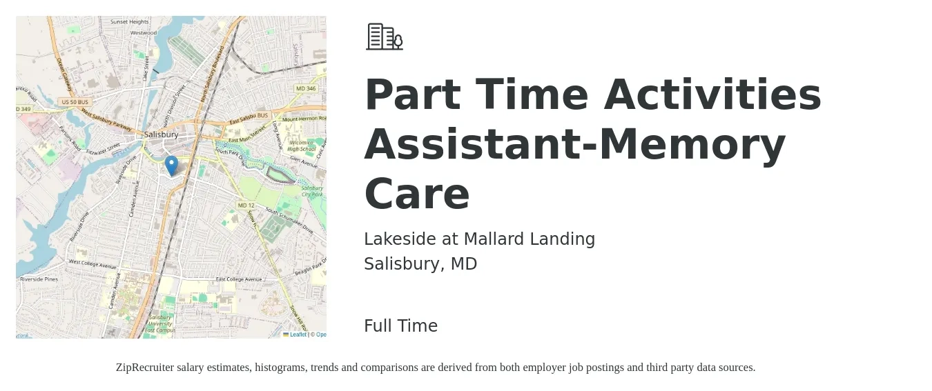 Lakeside at Mallard Landing job posting for a Part Time Activities Assistant-Memory Care in Salisbury, MD with a salary of $15 to $18 Hourly with a map of Salisbury location.