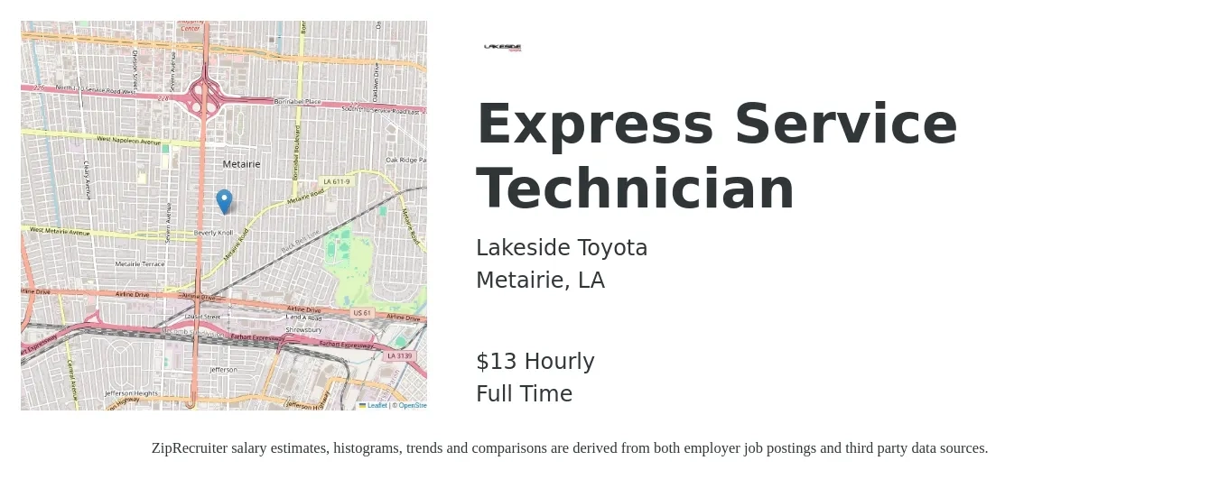 Lakeside Toyota job posting for a Express Service Technician in Metairie, LA with a salary of $14 Hourly with a map of Metairie location.