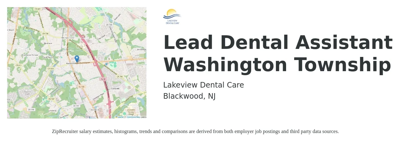 Lakeview Dental Care job posting for a Lead Dental Assistant - Washington Township in Blackwood, NJ with a salary of $20 to $26 Hourly with a map of Blackwood location.