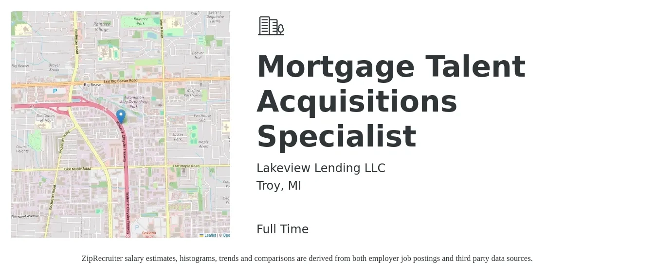 Lakeview Lending LLC job posting for a Mortgage Talent Acquisitions Specialist in Troy, MI with a salary of $47,400 to $66,300 Yearly with a map of Troy location.