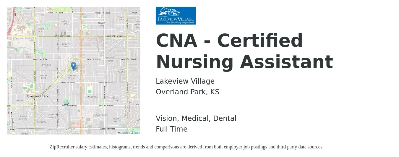 Lakeview Village job posting for a CNA - Certified Nursing Assistant in Overland Park, KS with a salary of $17 to $23 Hourly and benefits including dental, life_insurance, medical, pto, retirement, and vision with a map of Overland Park location.