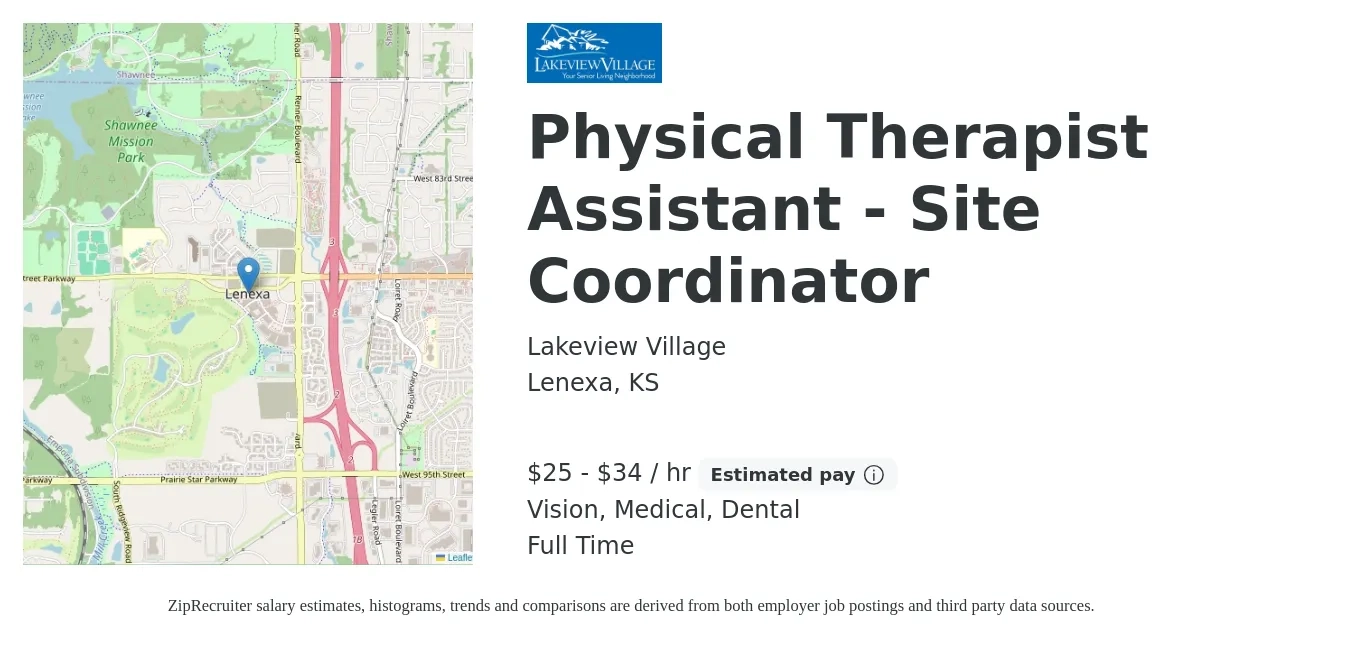 Lakeview Village job posting for a Physical Therapist Assistant - Site Coordinator in Lenexa, KS with a salary of $26 to $36 Hourly and benefits including medical, retirement, vision, dental, and life_insurance with a map of Lenexa location.