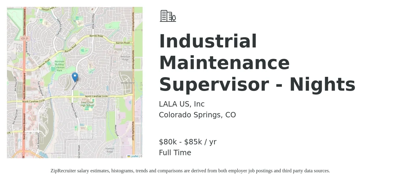 LALA US, Inc job posting for a Industrial Maintenance Supervisor - Nights in Colorado Springs, CO with a salary of $80,000 to $85,000 Yearly with a map of Colorado Springs location.