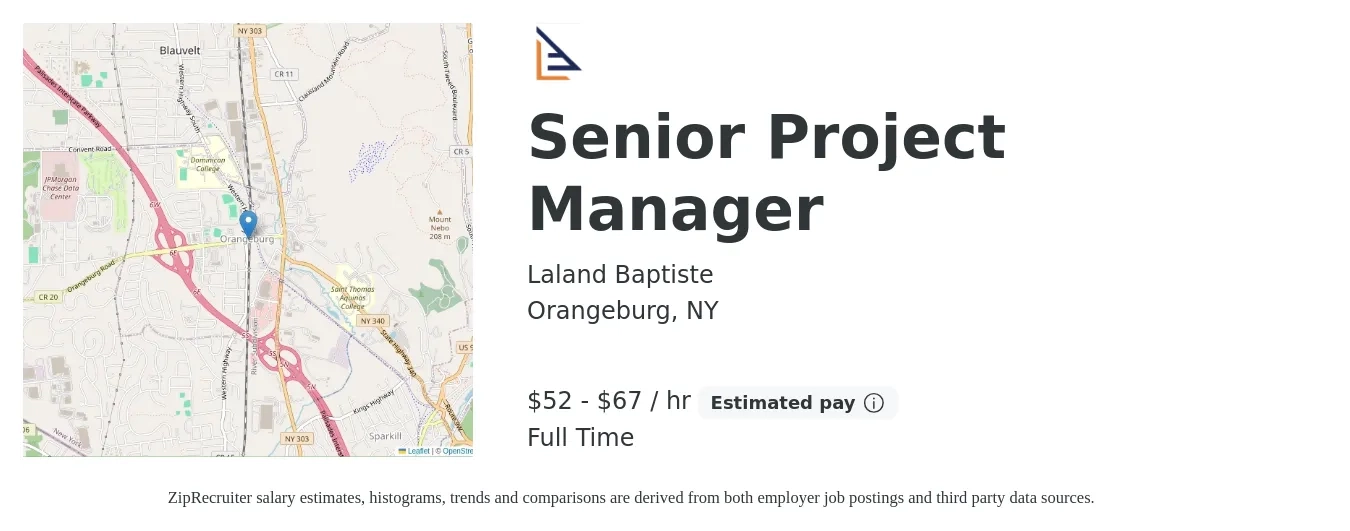 Laland Baptiste job posting for a Senior Project Manager in Orangeburg, NY with a salary of $55 to $70 Hourly with a map of Orangeburg location.