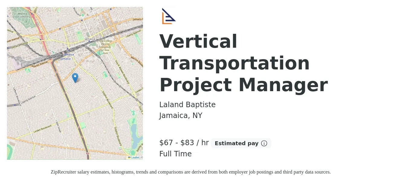 Laland Baptiste job posting for a Vertical Transportation Project Manager in Jamaica, NY with a salary of $70 to $87 Hourly with a map of Jamaica location.
