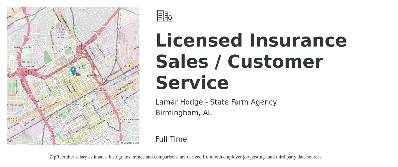 Lamar Hodge - State Farm Agency job posting for a Licensed Insurance Sales / Customer Service in Birmingham, AL with a salary of $47,800 to $69,800 Yearly with a map of Birmingham location.