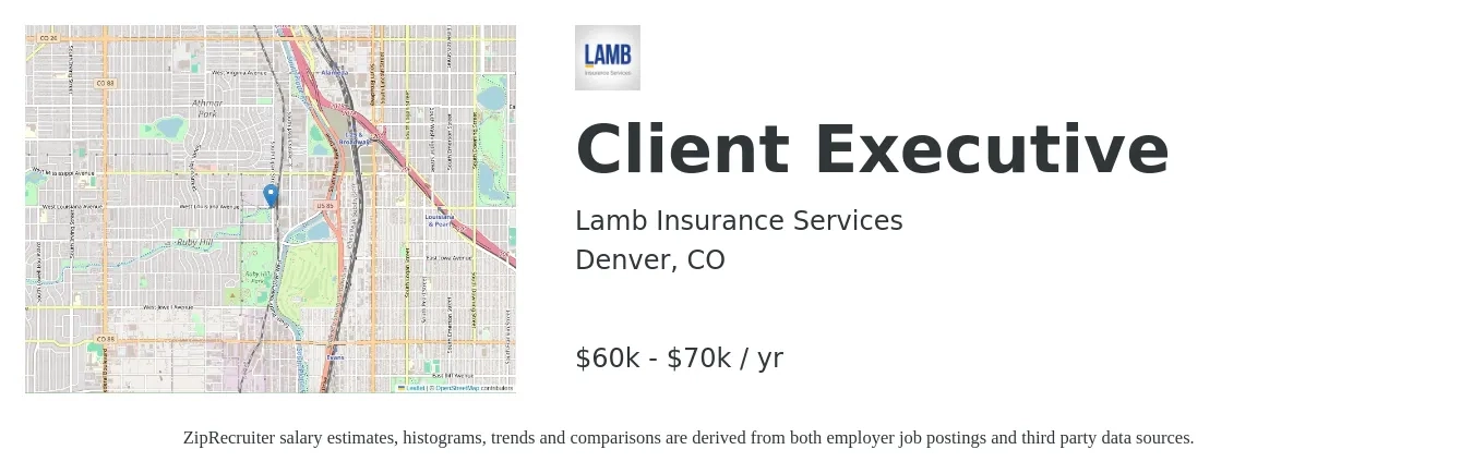 Lamb Insurance Services job posting for a Client Executive in Denver, CO with a salary of $60,000 to $70,000 Yearly with a map of Denver location.