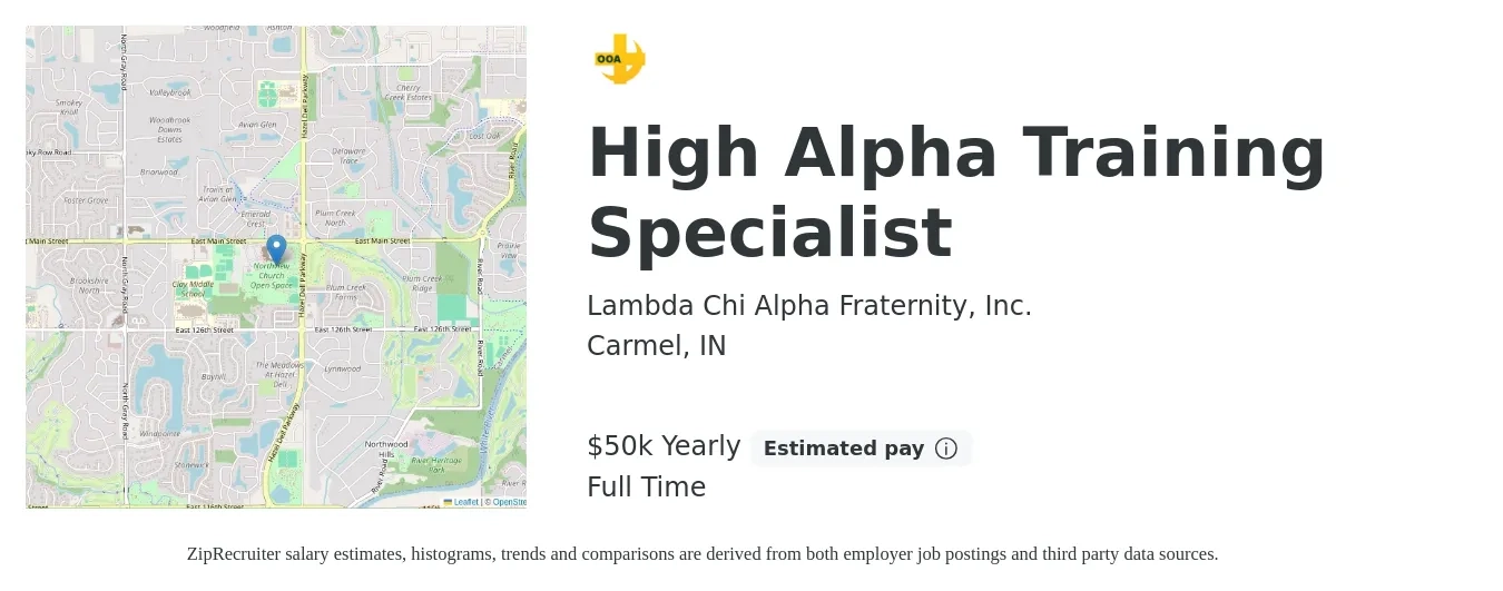Lambda Chi Alpha Fraternity, Inc. job posting for a High Alpha Training Specialist in Carmel, IN with a salary of $50,000 Yearly with a map of Carmel location.
