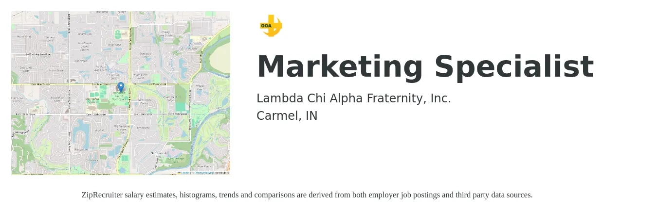 Lambda Chi Alpha Fraternity, Inc. job posting for a Marketing Specialist in Carmel, IN with a salary of $45,000 to $66,300 Yearly with a map of Carmel location.