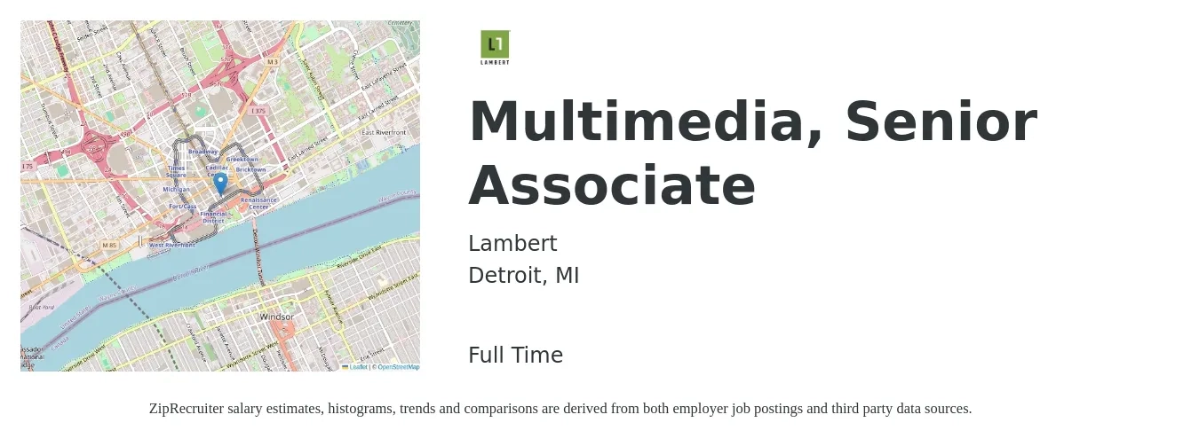 Lambert job posting for a Multimedia, Senior Associate in Detroit, MI with a salary of $51,500 to $76,200 Yearly with a map of Detroit location.