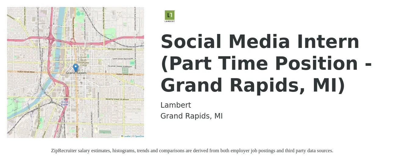 Lambert job posting for a Social Media Intern (Part Time Position - Grand Rapids, MI) in Grand Rapids, MI with a salary of $14 to $18 Hourly with a map of Grand Rapids location.