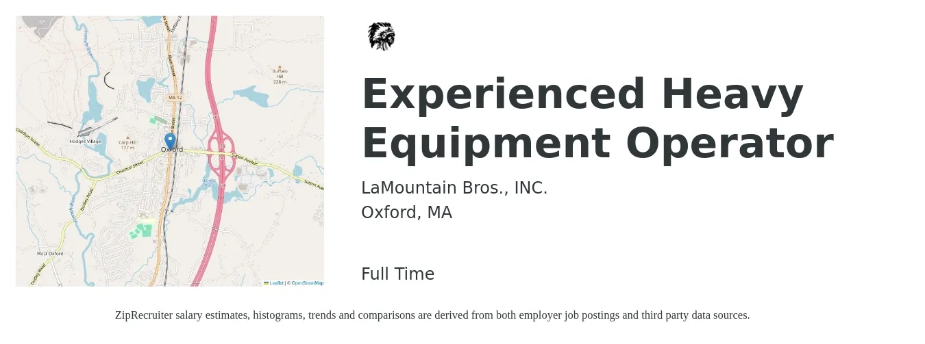 LaMountain Bros., INC. job posting for a Experienced Heavy Equipment Operator in Oxford, MA with a salary of $21 to $29 Hourly with a map of Oxford location.