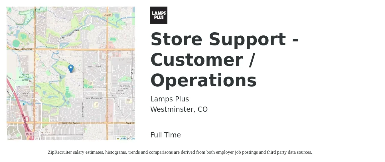 Lamps Plus job posting for a Store Support - Customer / Operations in Westminster, CO with a salary of $15 to $17 Hourly with a map of Westminster location.