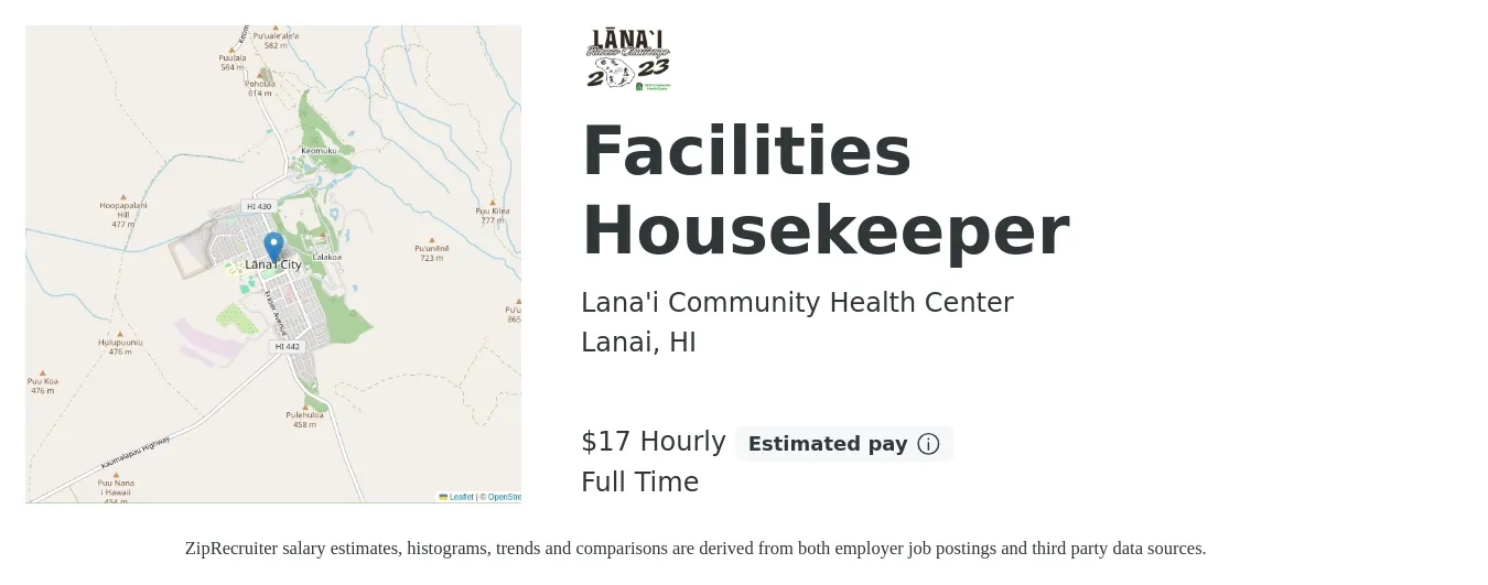 Lana'i Community Health Center job posting for a Facilities Housekeeper in Lanai, HI with a salary of $18 Hourly with a map of Lanai location.