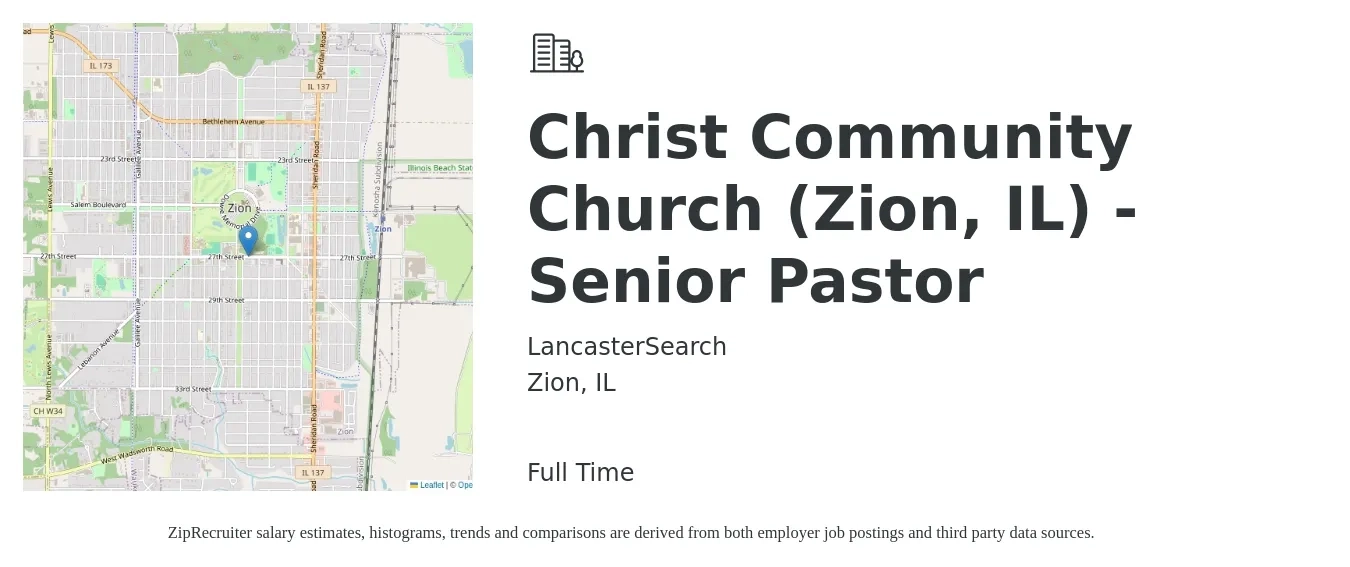 LancasterSearch job posting for a Christ Community Church (Zion, IL) - Senior Pastor in Zion, IL with a salary of $46,200 to $70,200 Yearly with a map of Zion location.