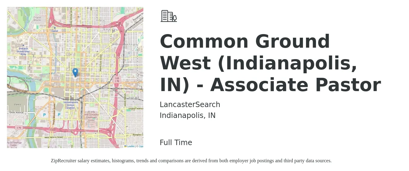 LancasterSearch job posting for a Common Ground West (Indianapolis, IN) - Associate Pastor in Indianapolis, IN with a salary of $39,700 to $58,800 Yearly with a map of Indianapolis location.