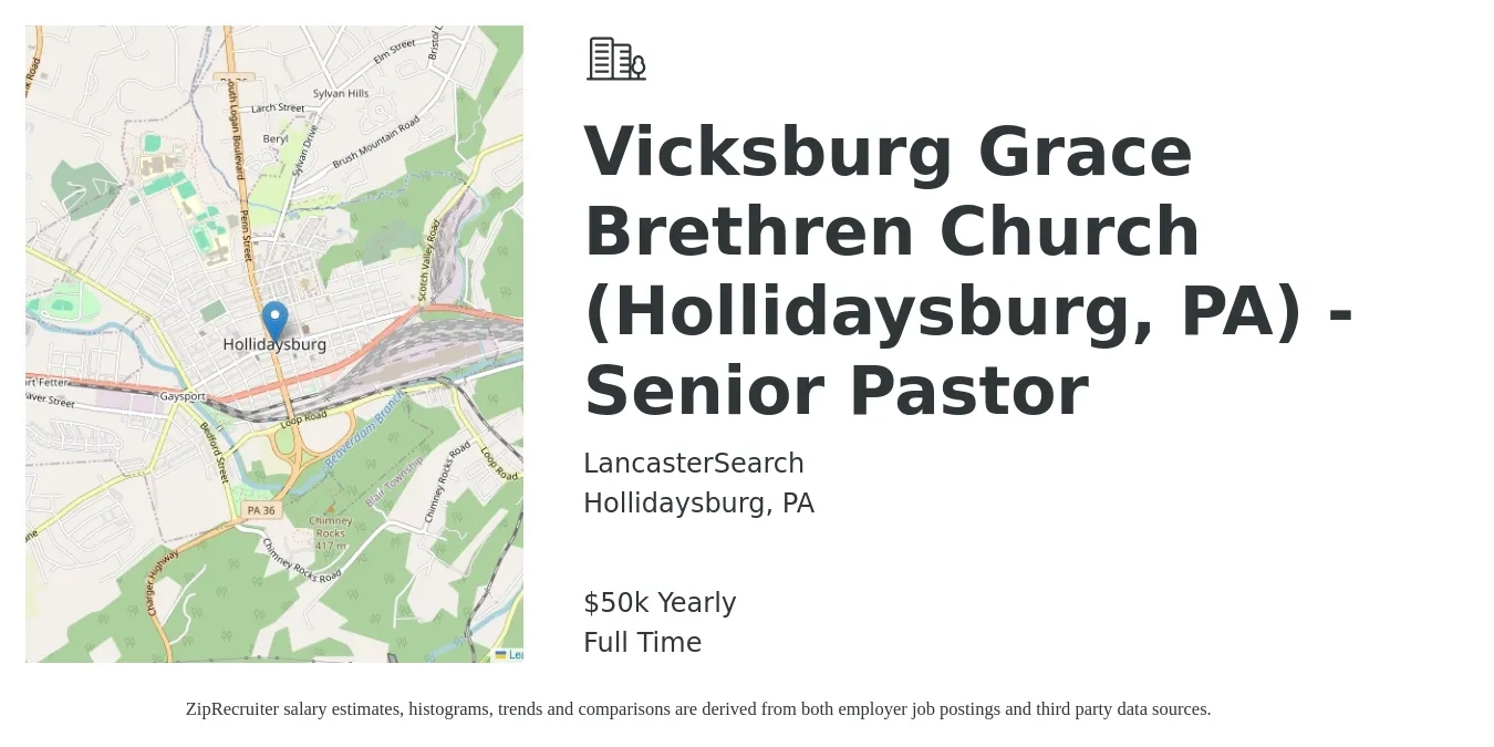 LancasterSearch job posting for a Vicksburg Grace Brethren Church (Hollidaysburg, PA) - Senior Pastor in Hollidaysburg, PA with a salary of $50,000 Yearly with a map of Hollidaysburg location.