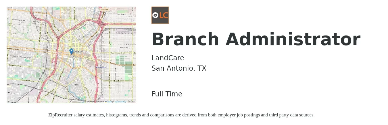 LandCare job posting for a Branch Administrator in San Antonio, TX with a salary of $18 to $27 Hourly with a map of San Antonio location.