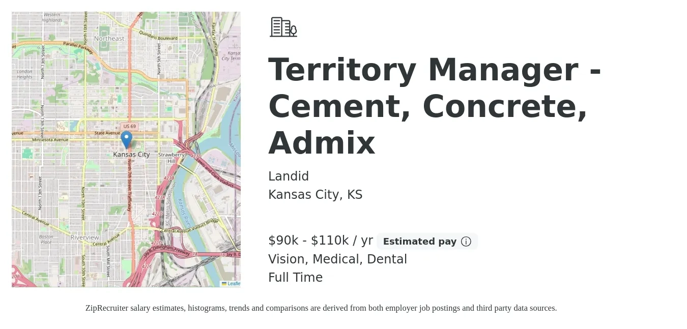 Landid job posting for a Territory Manager - Cement, Concrete, Admix in Kansas City, KS with a salary of $90,000 to $110,000 Yearly (plus commission) and benefits including life_insurance, medical, pto, retirement, vision, and dental with a map of Kansas City location.