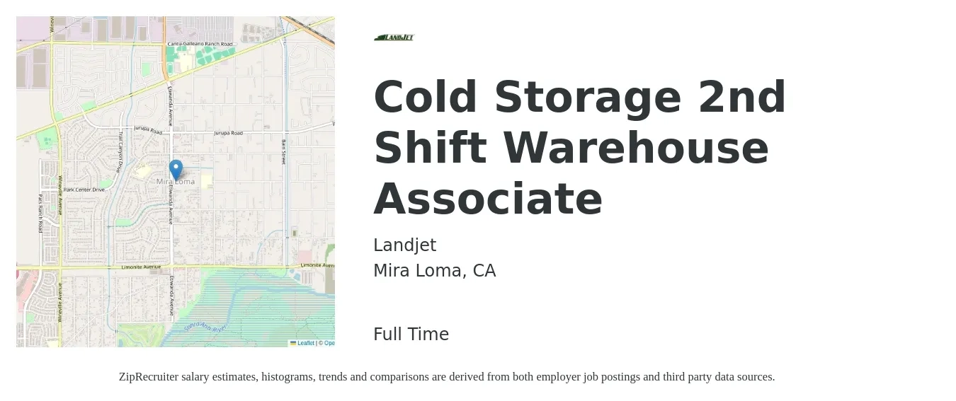 Landjet job posting for a Cold Storage 2nd Shift Warehouse Associate in Mira Loma, CA with a salary of $20 to $24 Hourly with a map of Mira Loma location.