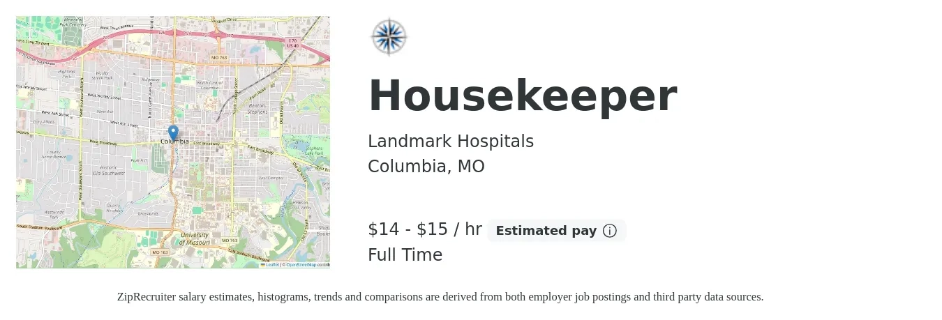 Landmark Hospitals job posting for a Housekeeper in Columbia, MO with a salary of $15 to $16 Hourly with a map of Columbia location.