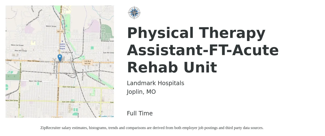 Landmark Hospitals job posting for a Physical Therapy Assistant-FT-Acute Rehab Unit in Joplin, MO with a salary of $25 to $33 Hourly with a map of Joplin location.