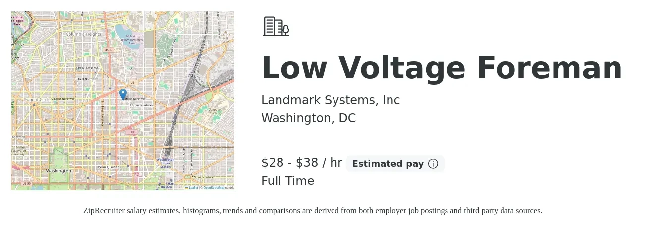 Landmark Systems, Inc job posting for a Low Voltage Foreman in Washington, DC with a salary of $30 to $40 Hourly with a map of Washington location.