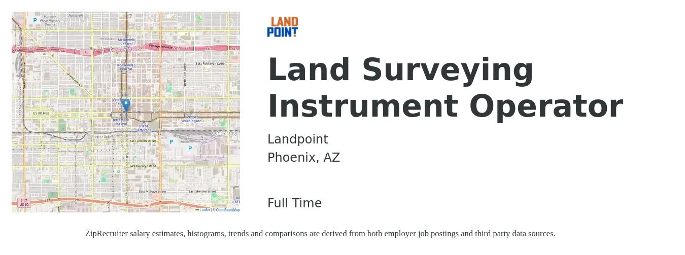 Landpoint job posting for a Land Surveying Instrument Operator in Phoenix, AZ with a salary of $18 to $23 Hourly with a map of Phoenix location.