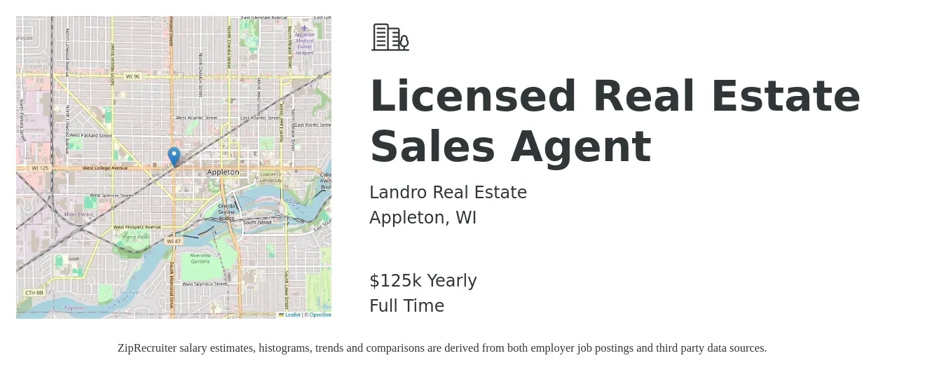 Landro Real Estate job posting for a Licensed Real Estate Sales Agent in Appleton, WI with a salary of $125,000 Yearly with a map of Appleton location.