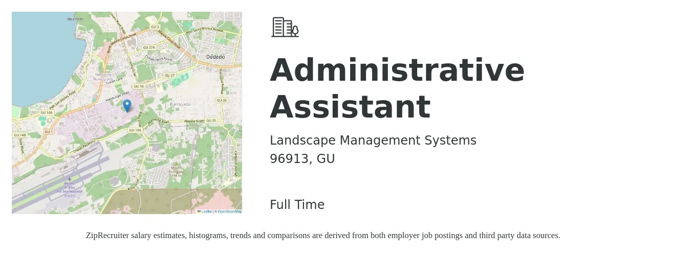 Landscape Management Systems job posting for a Administrative Assistant in 96913, GU with a salary of $17 to $23 Hourly with a map of 96913 location.