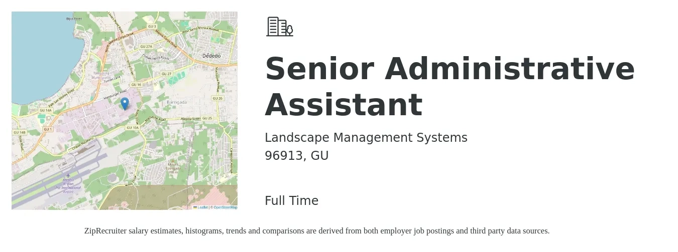 Landscape Management Systems job posting for a Senior Administrative Assistant in 96913, GU with a salary of $21 to $30 Hourly with a map of 96913 location.