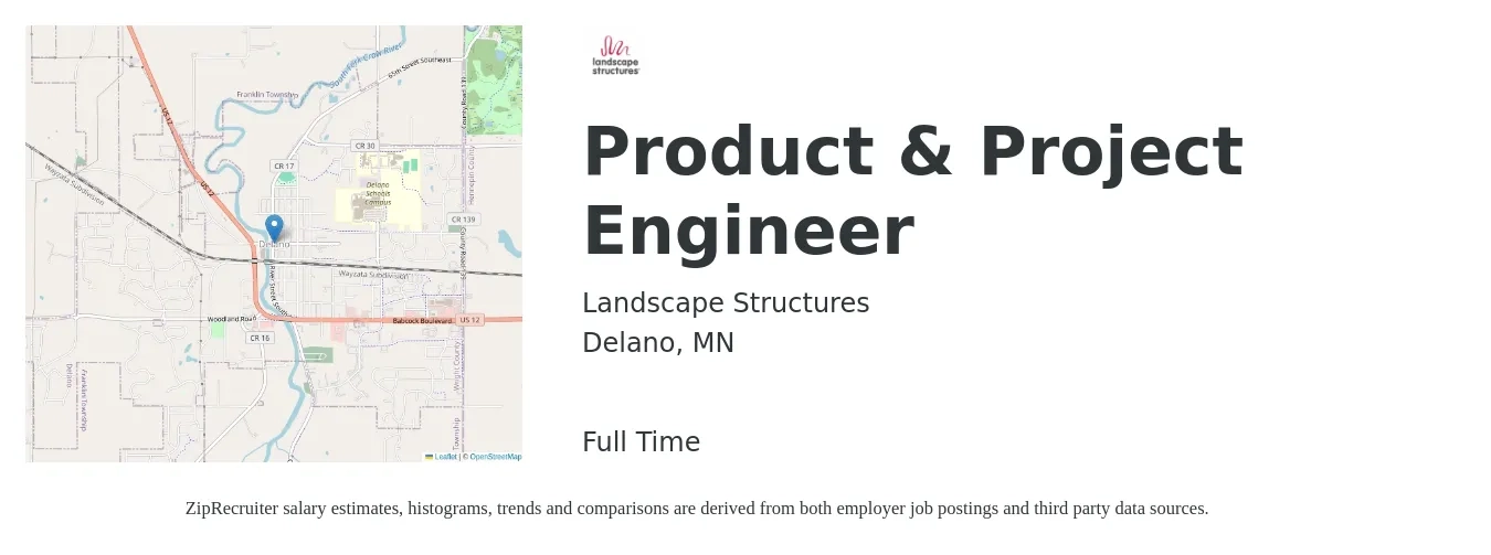 Landscape Structures job posting for a Product & Project Engineer in Delano, MN with a salary of $92,100 to $214,700 Yearly with a map of Delano location.
