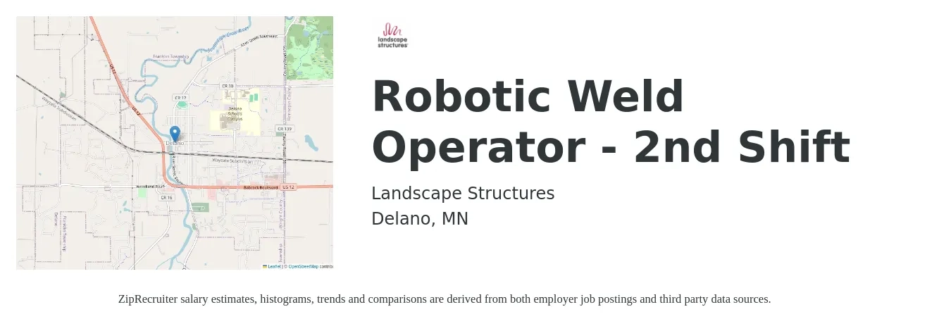 Landscape Structures job posting for a Robotic Weld Operator - 2nd Shift in Delano, MN with a salary of $19 to $21 Hourly with a map of Delano location.