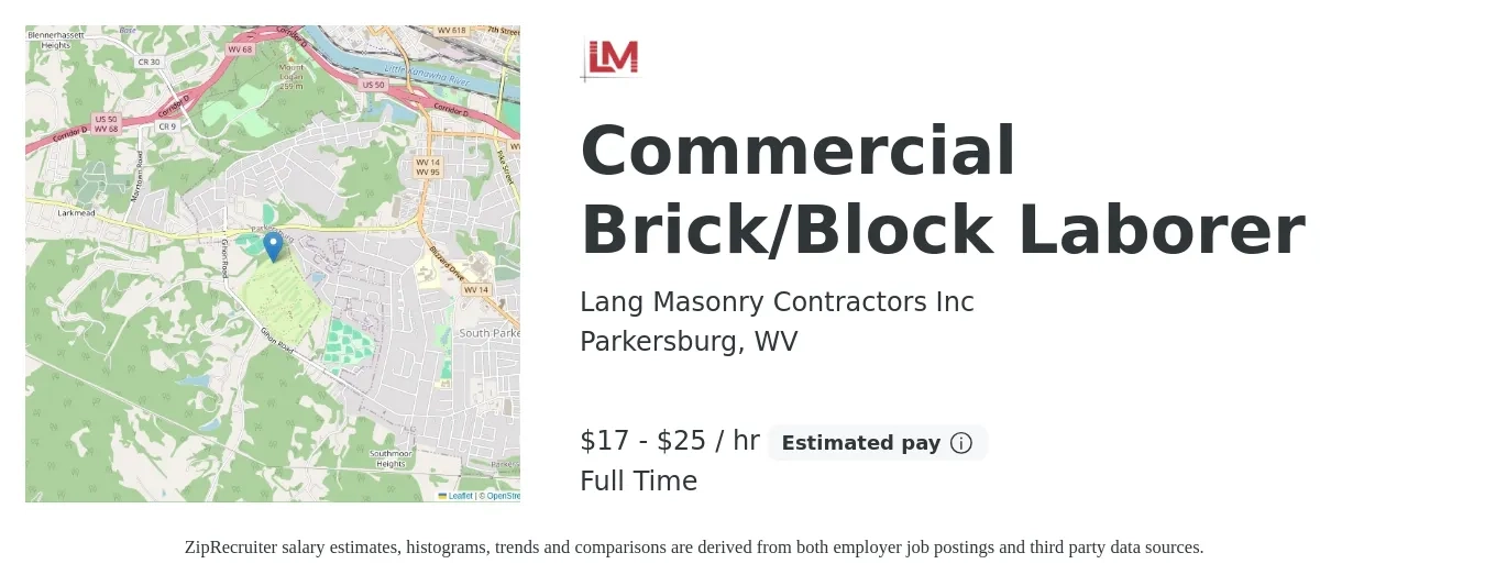 Lang Masonry Contractors Inc job posting for a Commercial Brick/Block Laborer in Parkersburg, WV with a salary of $18 to $26 Hourly with a map of Parkersburg location.