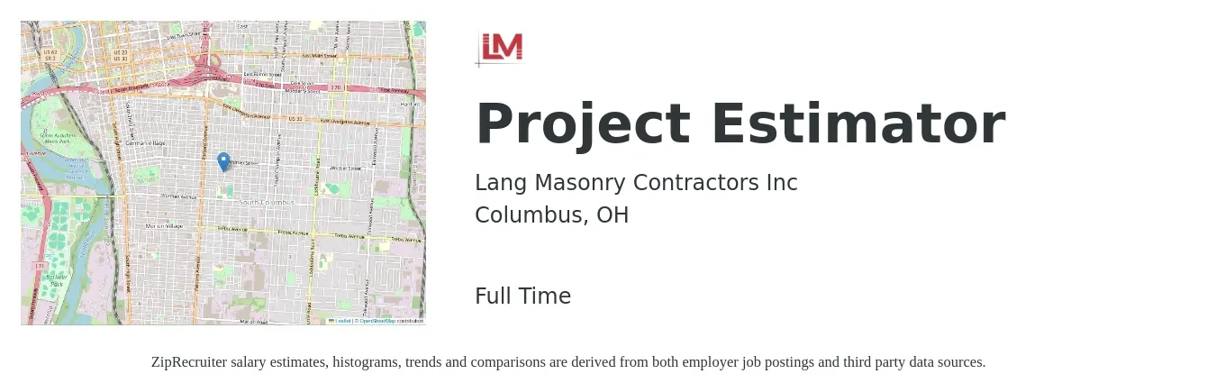 Lang Masonry Contractors Inc job posting for a Project Estimator in Columbus, OH with a salary of $57,300 to $85,000 Yearly with a map of Columbus location.