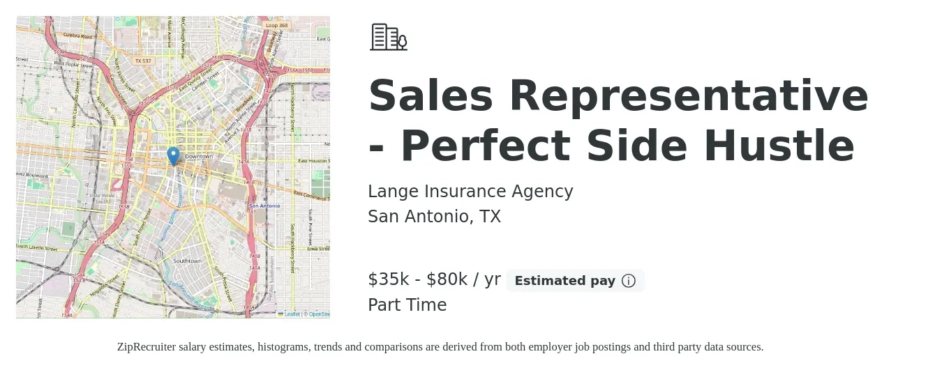 Lange Insurance Agency job posting for a Sales Representative - Perfect Side Hustle in San Antonio, TX with a salary of $35,000 to $80,000 Yearly (plus commission) with a map of San Antonio location.