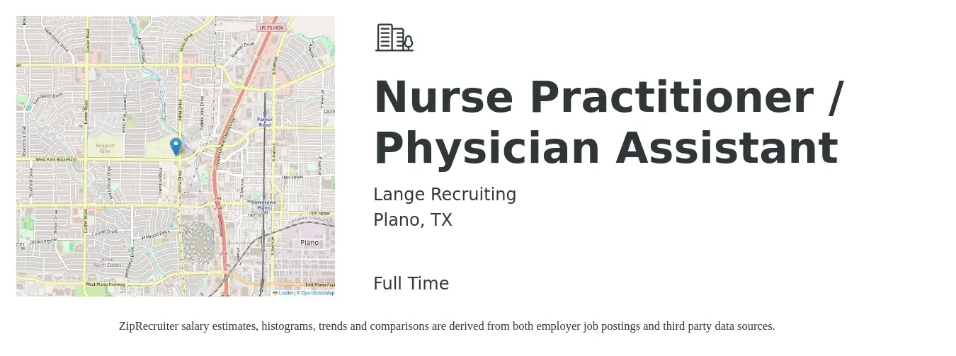 Lange Recruiting job posting for a Nurse Practitioner / Physician Assistant in Plano, TX with a salary of $104,300 to $134,900 Yearly with a map of Plano location.