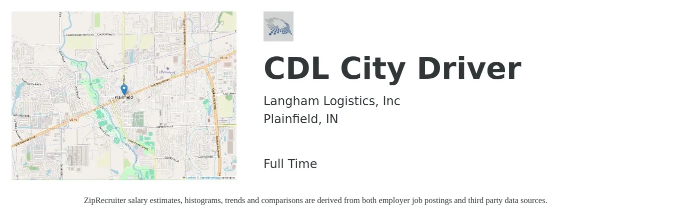 Langham Logistics, Inc job posting for a CDL City Driver in Plainfield, IN with a salary of $1,210 to $1,770 Weekly with a map of Plainfield location.